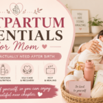15 Postpartum Essentials for Mom: What You Actually Need After Birth postpartum essentials for mom