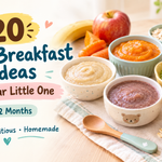 20 Easy Baby Breakfast Ideas for 6–12 Months baby breakfast ideas for 6–12 months